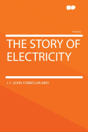 The Story of Electricity