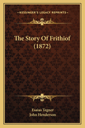 The Story Of Frithiof (1872)