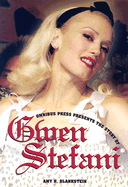 The Story of Gwen Stefani