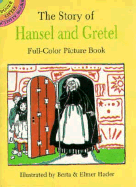 The Story of Hansel and Gretel - 