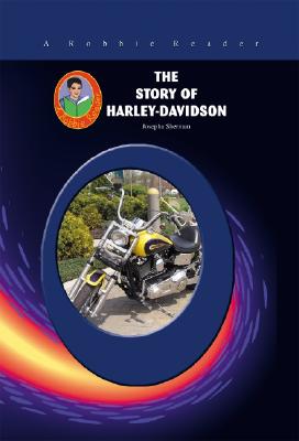 The Story of Harley-Davidson - Sherman, Josepha