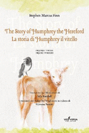 The Story of Humphrey the Hereford/La storia di Humphrey il vitello