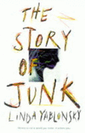 The Story of Junk