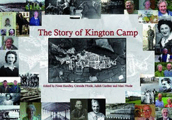 The Story of Kington Camp - Handley, Fiona (Editor), and Fforde, Cressida (Editor), and Gardner, Judith (Editor)