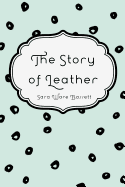 The Story of Leather