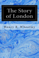 The Story of London