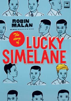 The Story of Lucky Simelane - Malan, Robin