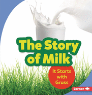 The Story of Milk: It Starts with Grass