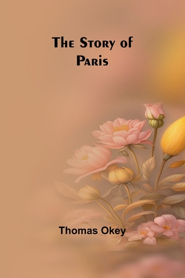 The Story of Paris - Okey, Thomas