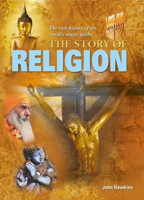 The Story of Religion - Hawkins, John