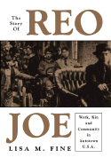 The Story of Reo Joe: Work, Kin, and Community in Autotown, U.S.A.
