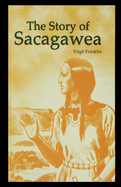 The Story of Sacagawea