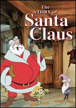 The Story of Santa Claus - Toby Bluth
