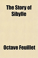 The Story of Sibylle