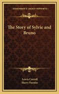 The Story of Sylvie and Bruno