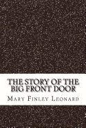 The Story of the Big Front Door