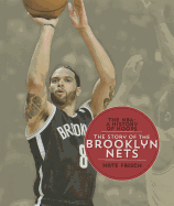 The Story of the Brooklyn Nets - Frisch, Nate