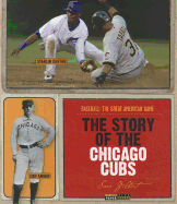 The Story of the Chicago Cubs