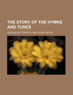 The Story of the Hymns and Tunes