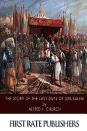 The Story of the Last Days of Jerusalem
