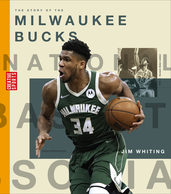 The Story of the Milwaukee Bucks - Whiting, Jim