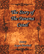 The Story of The Panama Canal (1913)