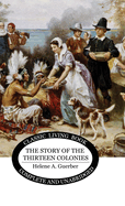 The Story of the Thirteen Colonies