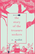 The Story of the Treasure Seekers