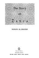 The Story of Zahra - Al-Shaykh, Hanan, and Ford, Peter (Translated by), and Shaykh, Hanan