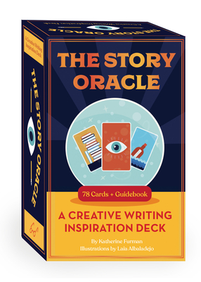 The Story Oracle: a Creative Writing Inspiration Deck-78 Cards and Guidebook - Furman, Katherine