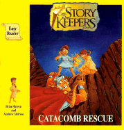The Storykeepers: Catacomb Rescue Easy Readers