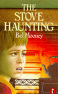 The Stove Haunting - Mooney, Bel