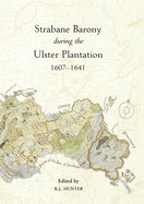 The Strabane Barony during the Ulster Plantation, 1607-41