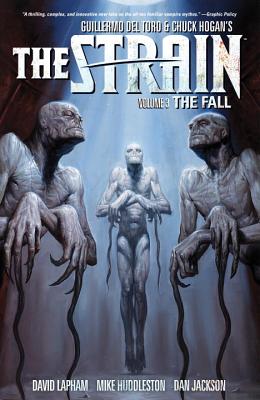 The Strain Volume 3 The Fall - Lapham, David, and Horse, Dark