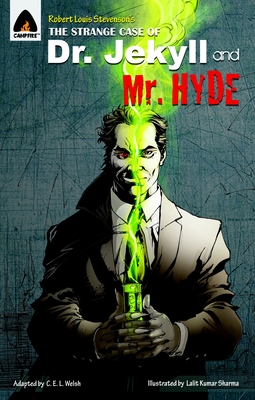 The Strange Case of Dr Jekyll and MR Hyde: The Graphic Novel - Stevenson, Robert Louis, and Welsh, Cel (Adapted by)