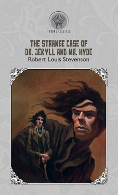 The Strange Case of Dr. Jekyll and Mr. Hyde - Stevenson, Robert Louis