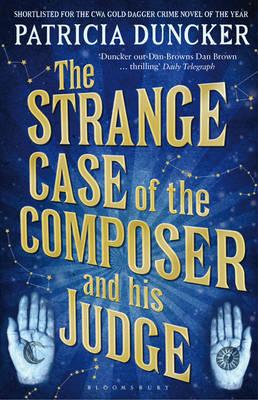 The Strange Case of the Composer and His Judge - Duncker, Patricia