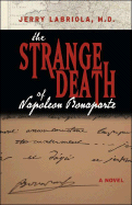 The Strange Death of Napoleon Bonaparte - Labriola, Jerry, Dr.