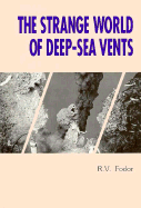 The Strange World of Deep-Sea Vents