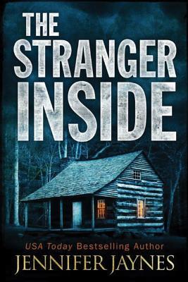 The Stranger Inside - Jaynes, Jennifer