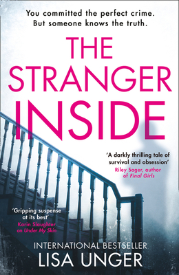 The Stranger Inside - Unger, Lisa