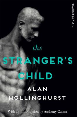 The Stranger's Child: Picador Classic - Hollinghurst, Alan