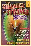 The Strangest of Strange Unsolved Mysteries, Volume 2