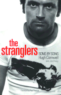 The Stranglers: Song by Song 1974-1990