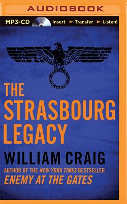 The Strasbourg Legacy - Craig, William, and Guimont, J Paul (Read by)