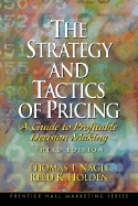 The Strategy and Tactics of Pricing: A Guide to Profitable Decision Making - Nagle, Thomas