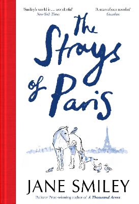 The Strays of Paris - Smiley, Jane