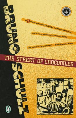 The Street of Crocodiles - Schulz, Bruno, and Wieniewska, Celina (Translated by), and Ficowski, Jerzy (Introduction by)