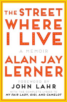 The Street Where I Live: A Memoir - Lerner, Alan J, MD