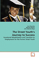 The Street Youth's Journey to Success